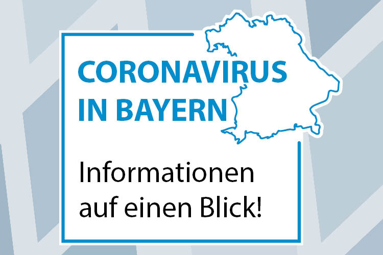 Coronavirus in Bavaria - Information at a click